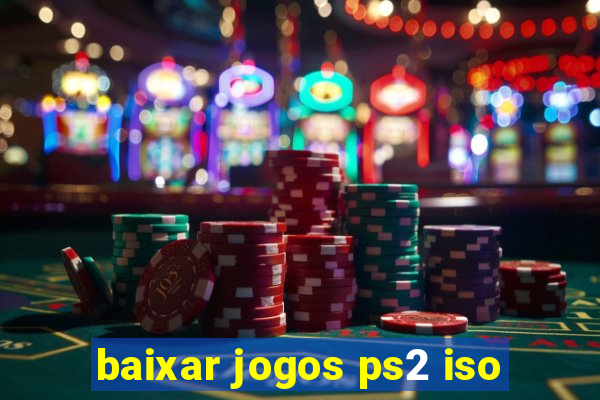 baixar jogos ps2 iso